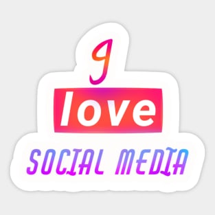 I love social media. Sticker